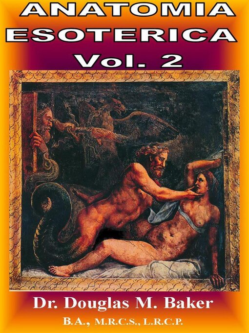 Title details for Anatomia Esoterica--Volume 2 by Douglas M. Baker - Wait list